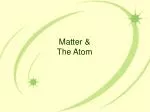 Matter &amp; The Atom - slide 1