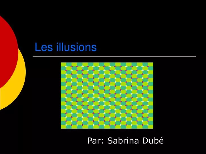 les illusions