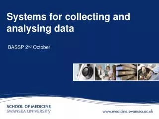 Systems for collecting and analysing data