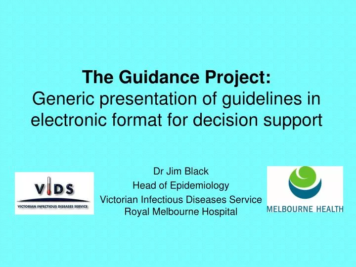 the guidance project generic presentation of guidelines in electronic format for decision support