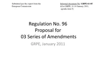 Regulation No. 96 Proposal for 03 Series of Amendments
