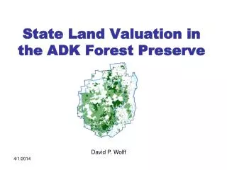 State Land Valuation in the ADK Forest Preserve