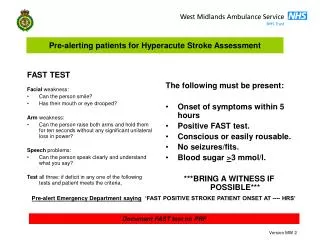 Pre-alerting patients for Hyperacute Stroke Assessment