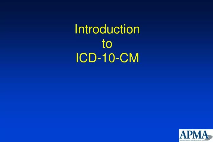 introduction to icd 10 cm