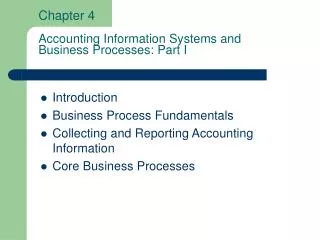 Chapter 4 Accounting Information Systems and Business Processes: Part I