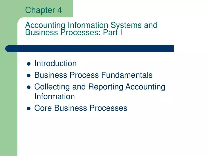 chapter 4 accounting information systems and business processes part i