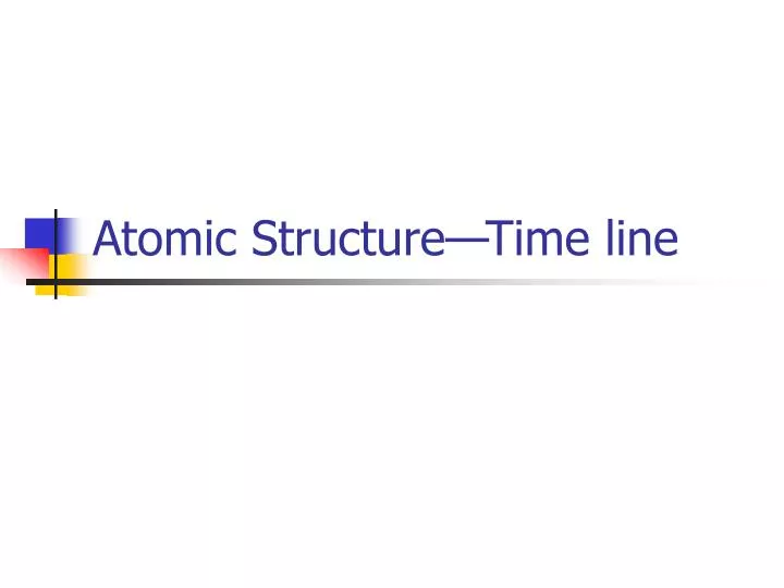 atomic structure time line