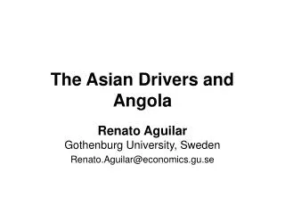 The Asian Drivers and Angola