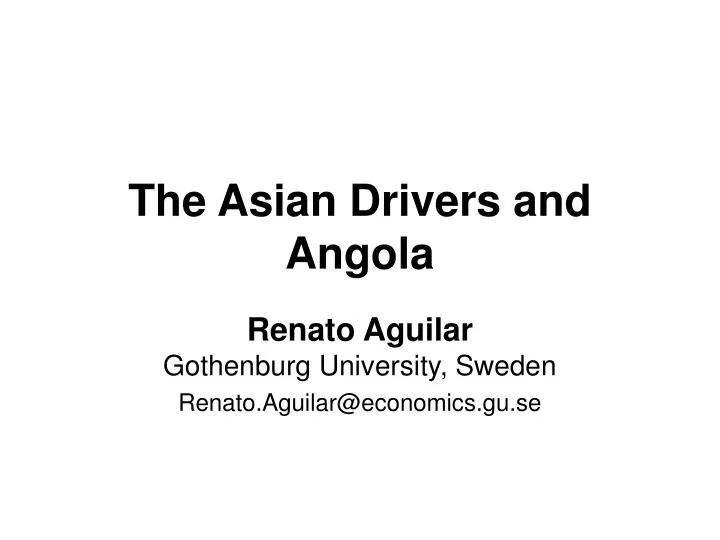 the asian drivers and angola