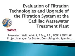 Evaluation of Filtration Technologies and Upgrade of the Filtration System at the Cadillac Wastewater Treatment Plant