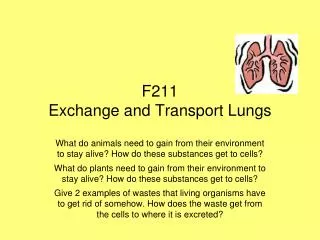 F211 Exchange and Transport Lungs