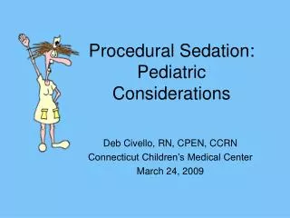 Procedural Sedation: Pediatric Considerations