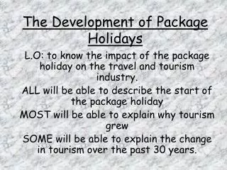 The Development of Package Holidays