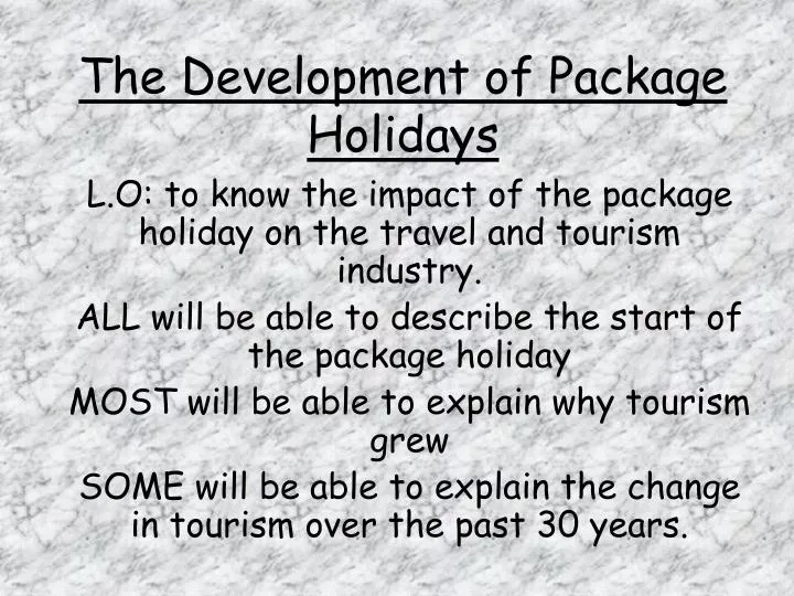 the development of package holidays