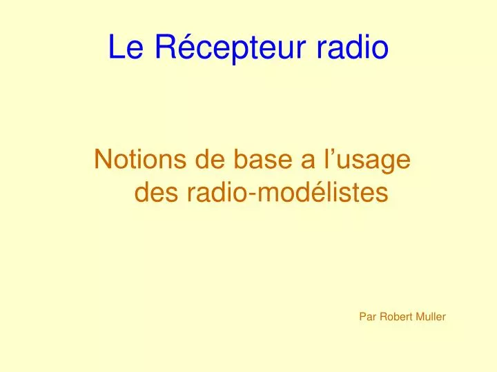 le r cepteur radio