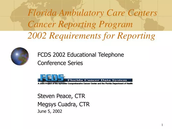 florida ambulatory care centers cancer reporting program 2002 requirements for reporting