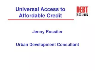 Universal Access to Affordable Credit