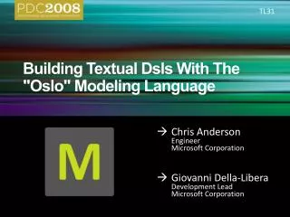 Building Textual Dsls With The &quot;Oslo&quot; Modeling Language