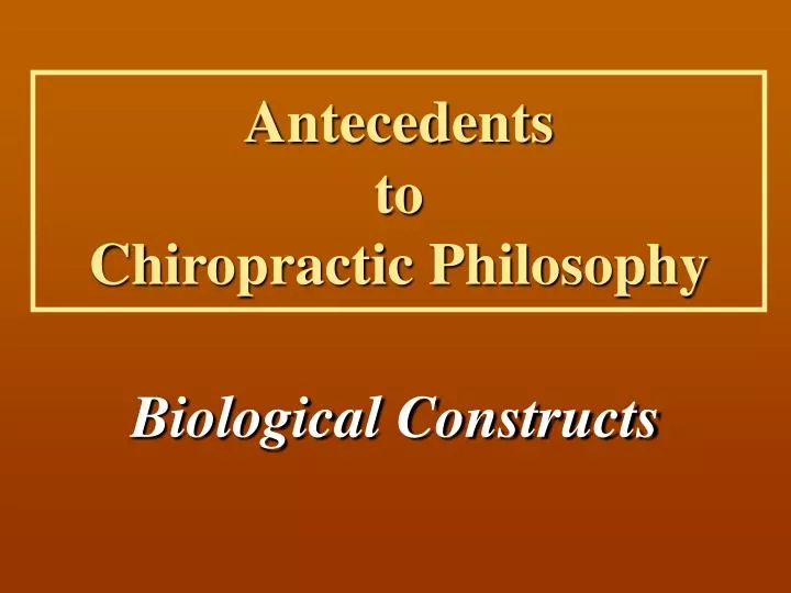 antecedents to chiropractic philosophy