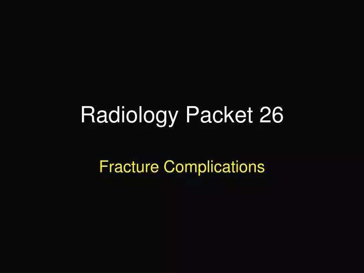 radiology packet 26