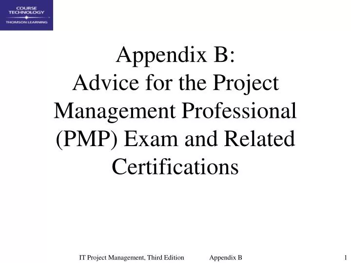 appendix b advice for the project management professional pmp exam and related certifications