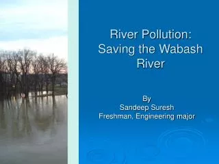 River Pollution: Saving the Wabash River