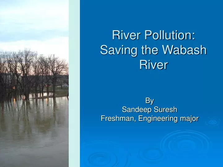 river pollution saving the wabash river