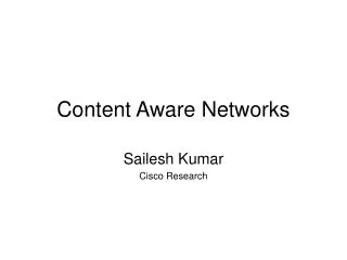 Content Aware Networks