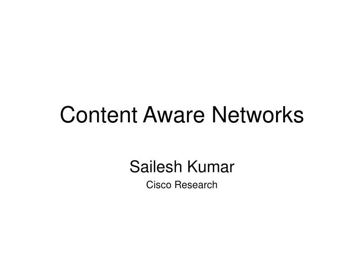 content aware networks
