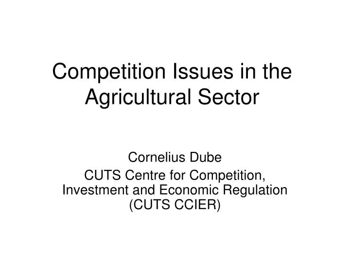 competition issues in the agricultural sector