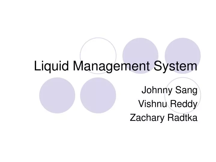 liquid management system