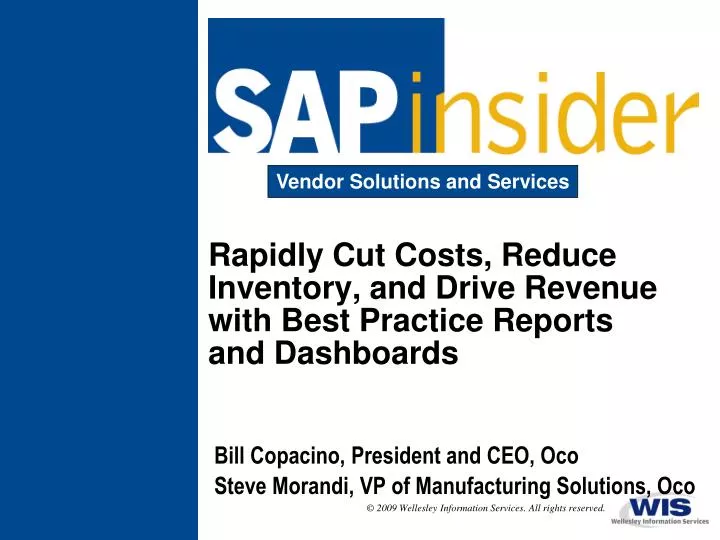 rapidly cut costs reduce inventory and drive revenue with best practice reports and dashboards