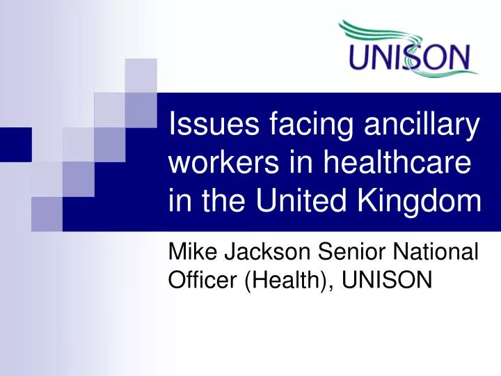 issues facing ancillary workers in healthcare in the united kingdom