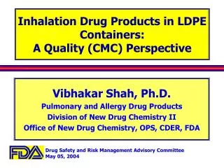 Inhalation Drug Products in LDPE Containers: A Quality (CMC) Perspective