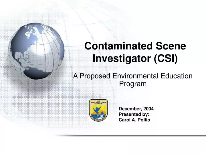 contaminated scene investigator csi