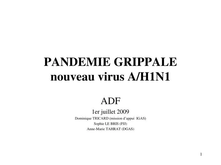 pandemie grippale nouveau virus a h1n1