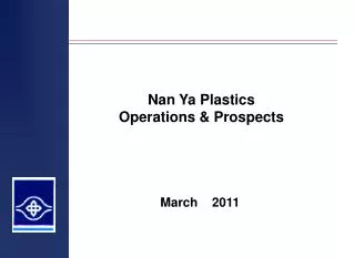 Nan Ya Plastics Operations &amp; Prospects