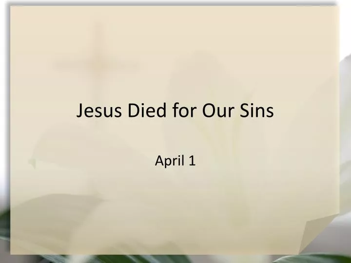 jesus died for our sins