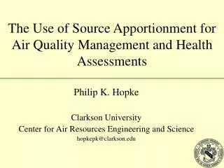 The Use of Source Apportionment for Air Quality Management and Health Assessments