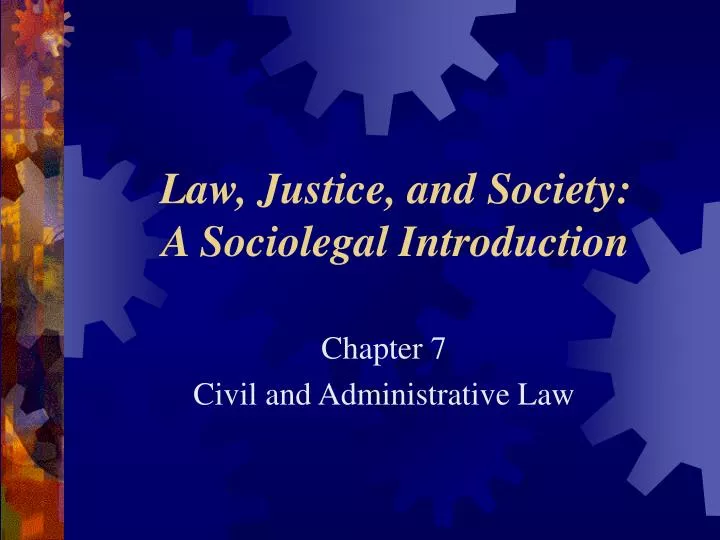 law justice and society a sociolegal introduction