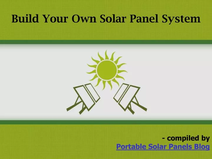 build your own solar panel system