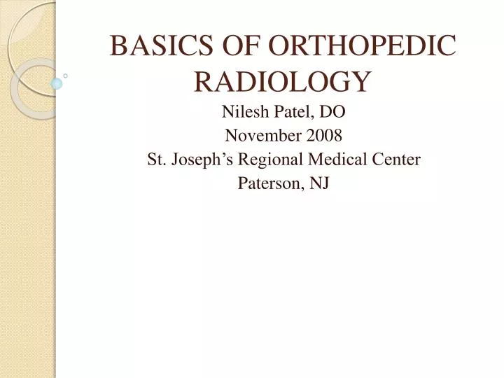 basics of orthopedic radiology