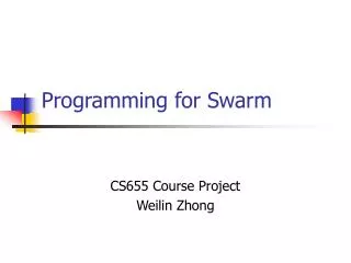 Programming for Swarm