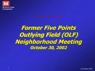 Former Five Points Outlying Field (OLF) Neighborhood Meeting October 30, 2002