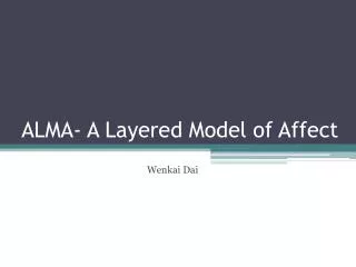 ALMA- A Layered Model of Affect