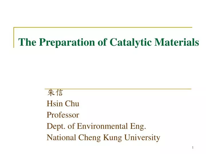 the preparation of catalytic materials