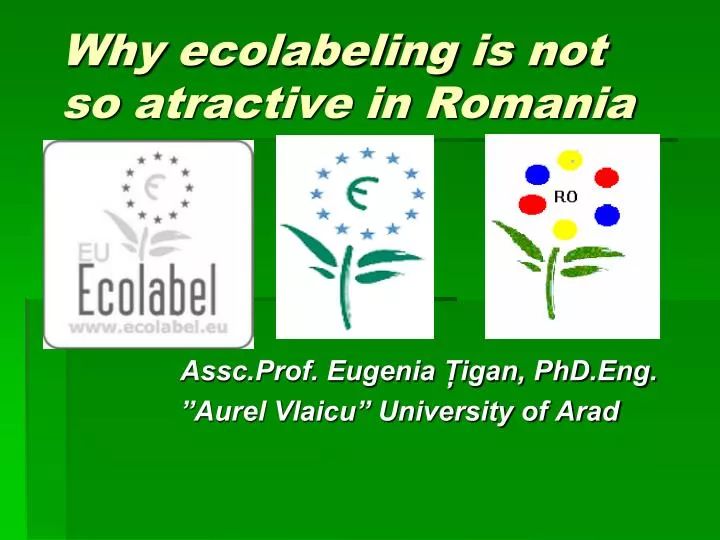 why ecolabeling is not so atractive in romania