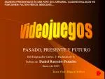 PASADO, PRESENTE Y FUTURO - slide 1