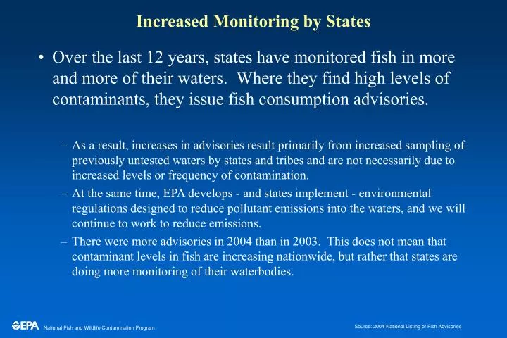 increased monitoring by states