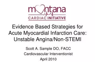 Evidence Based Strategies for Acute Myocardial Infarction Care: Unstable Angina/Non-STEMI